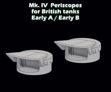 Mk.IV Periscopes for British tanks - Early A/ Early B - 1.